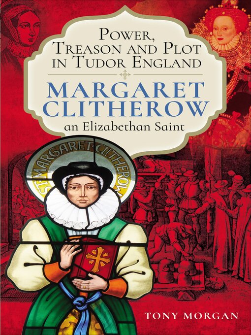 Title details for Power, Treason and Plot in Tudor England by Tony Morgan - Available